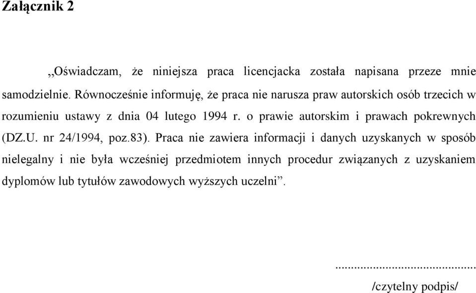 o prawie autorskim i prawach pokrewnych (DZ.U. nr 24/1994, poz.83).