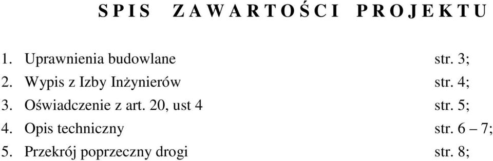 Wypis z Izby Inżynierów str. 4; 3. Oświadczenie z art.