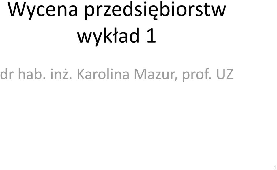 wykład 1 dr hab.