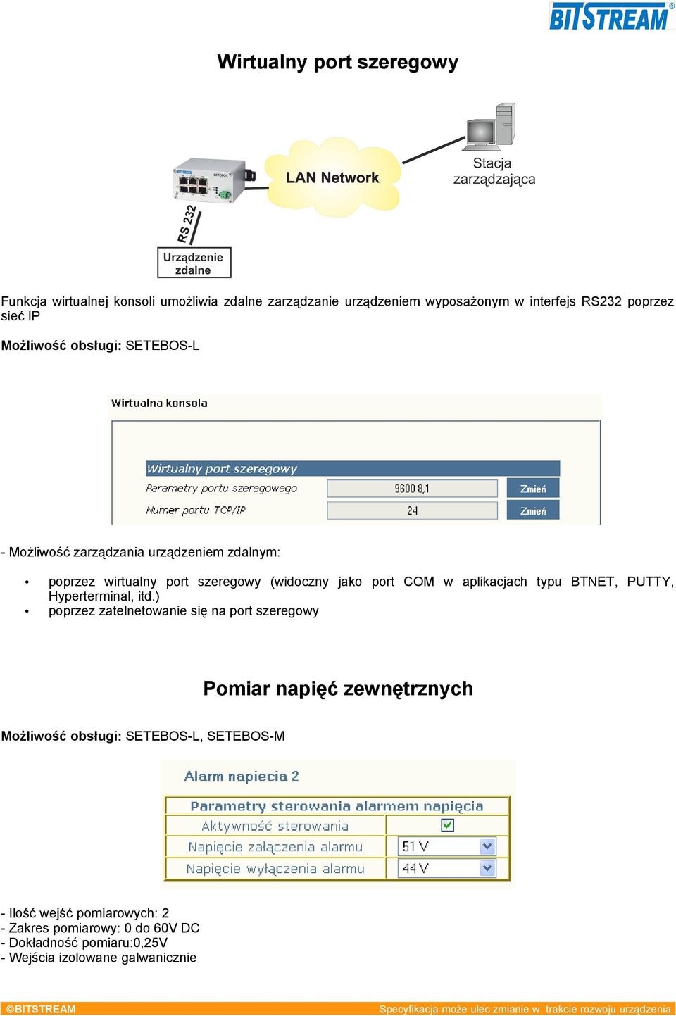 aplikacjach typu BTNET, PUTTY, Hyperterminal, itd.