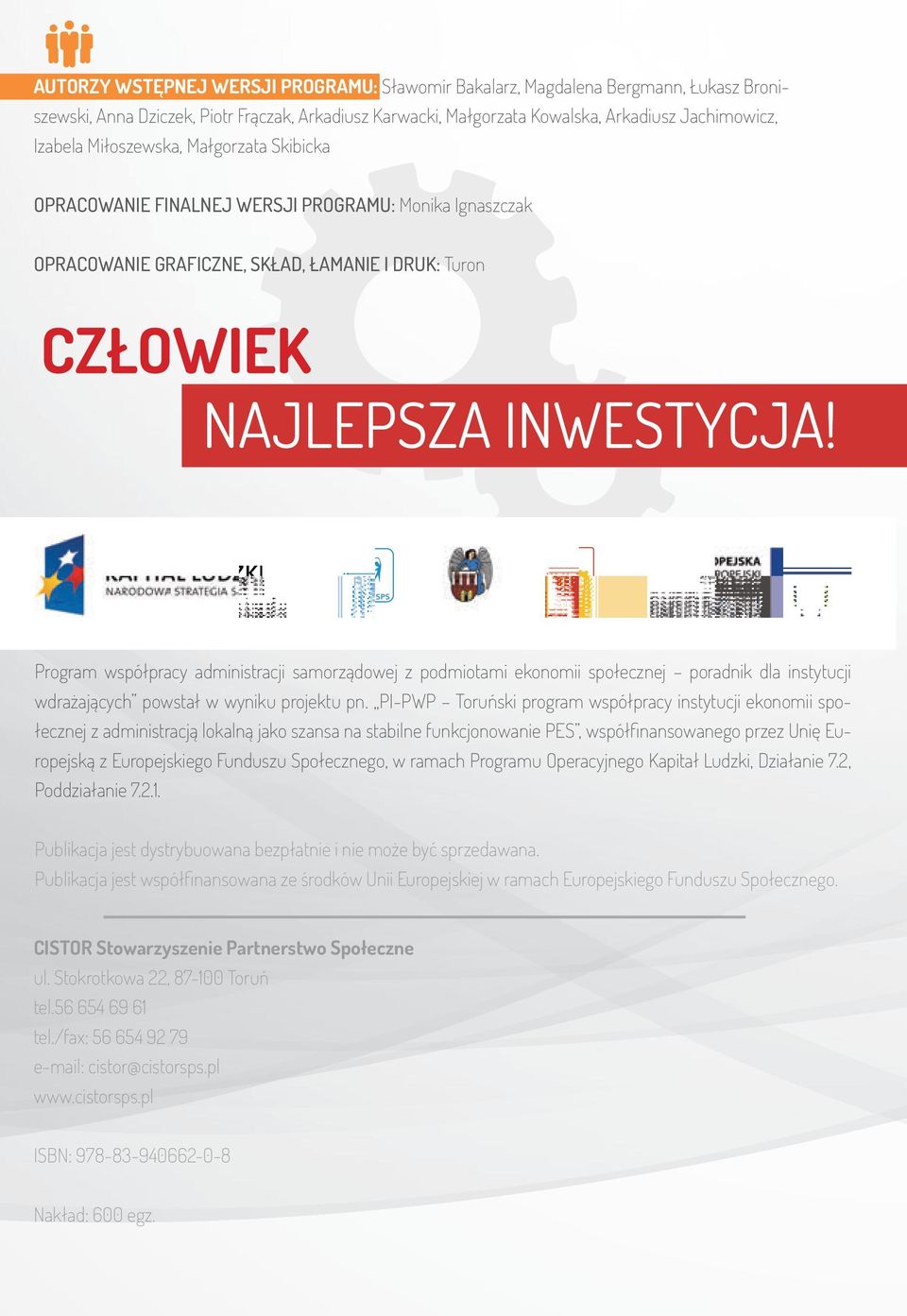 ekonomii społecznej poradnik dla instytucji wdrażających powstał w wyniku projektu pn.