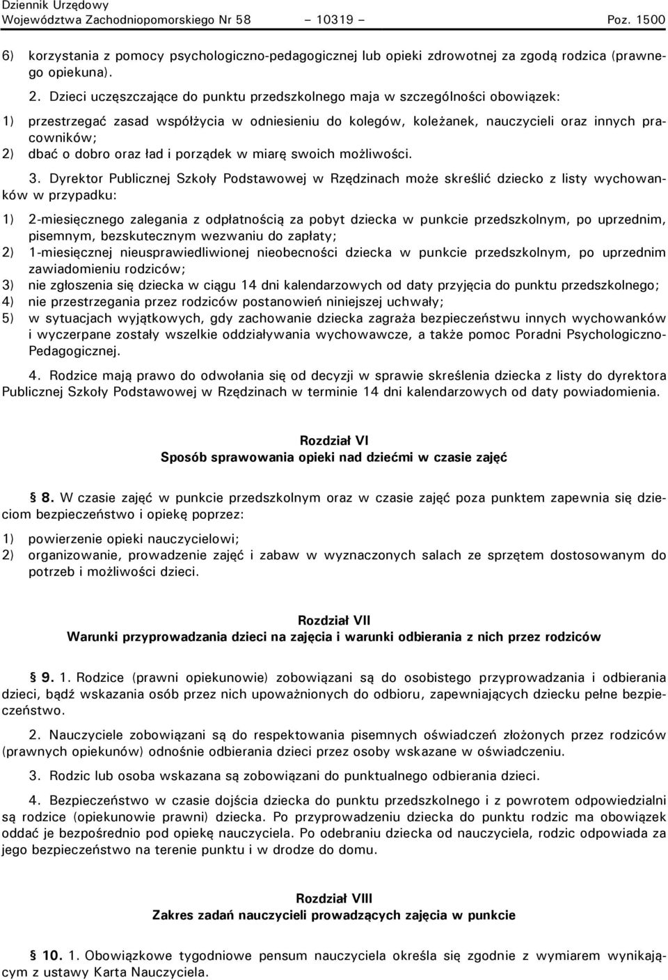 dobro oraz ład i porządek w miarę swoich możliwości. 3.