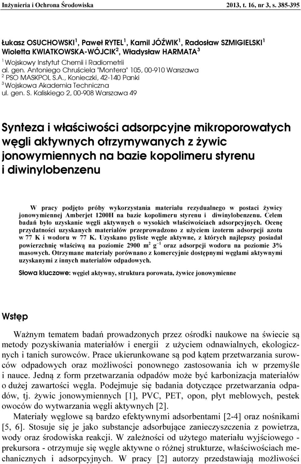 Antoniego Chruściela "Montera" 105, 00-910 Warszawa 2 PSO MASKPOL S.