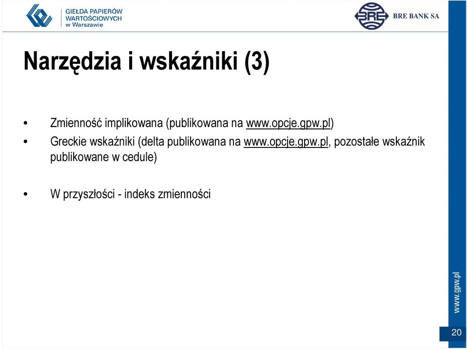 pl) Greckie wskaźniki (delta publikowana na www.opcje.