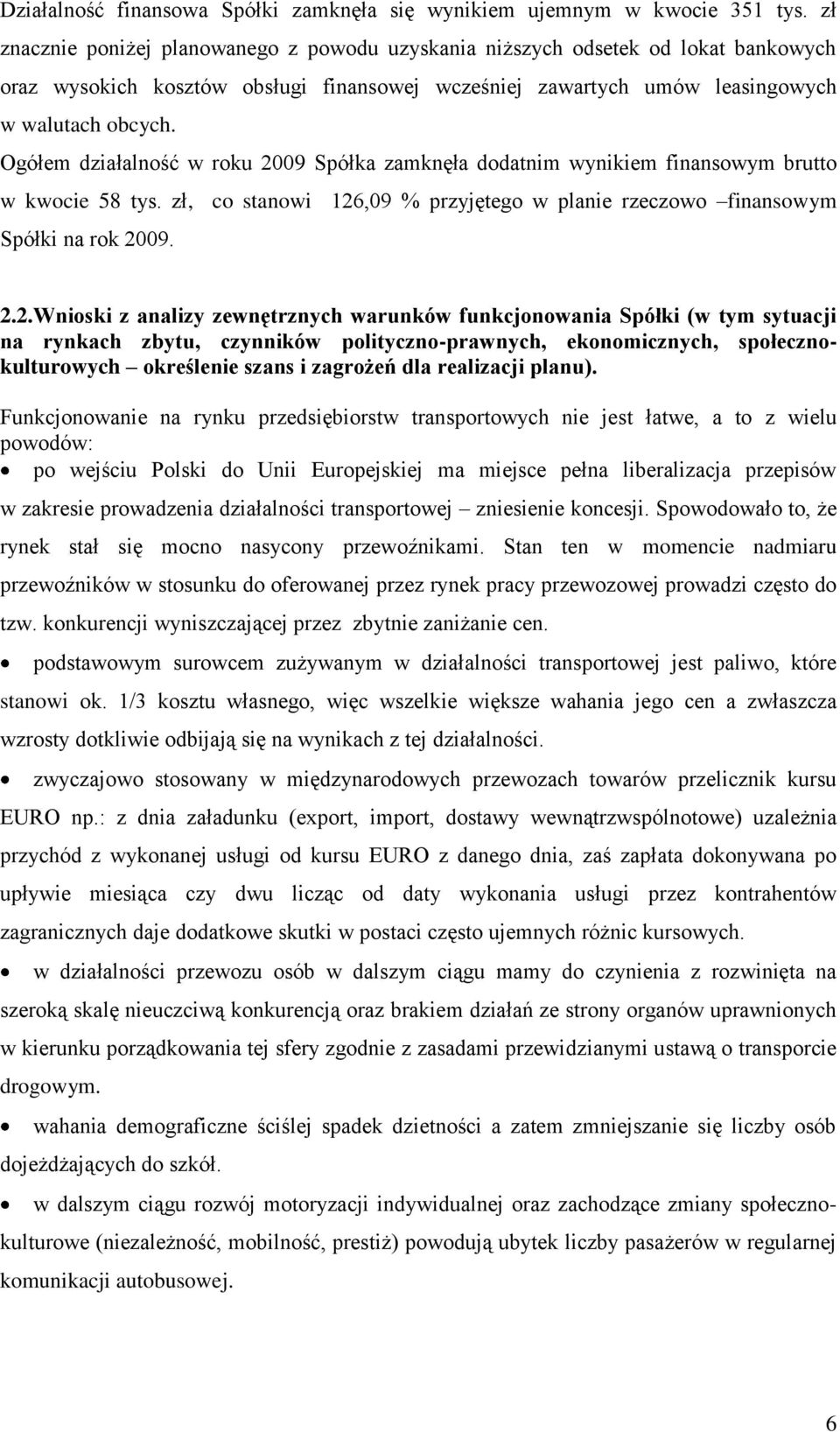 Ogółem działalność w roku 20