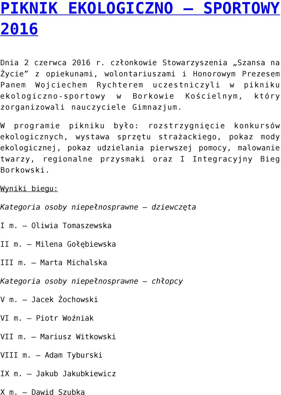 zorganizowali nauczyciele Gimnazjum.
