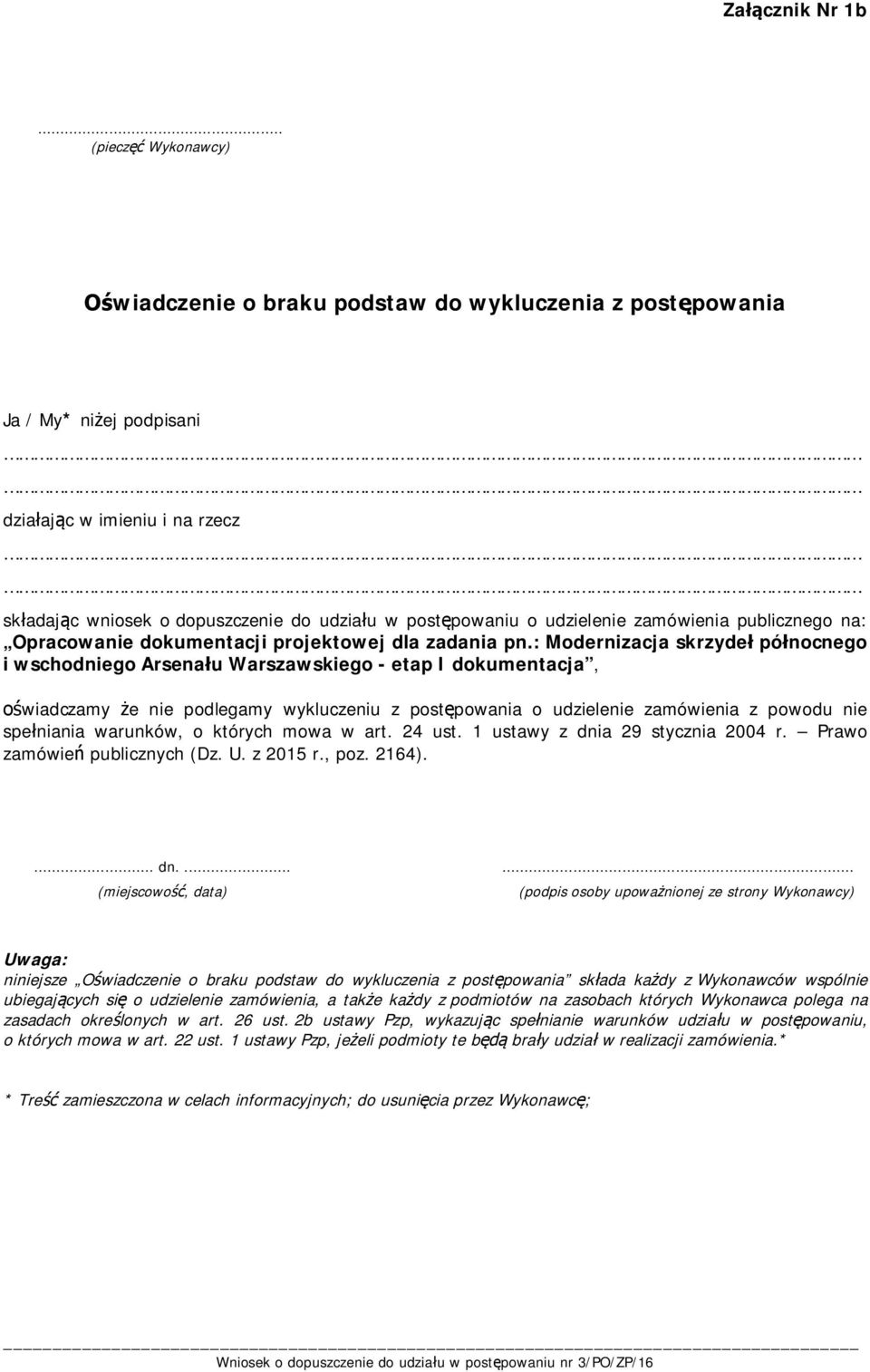 publicznego na: Opracowanie dokumentacji projektowej dla zadania pn.