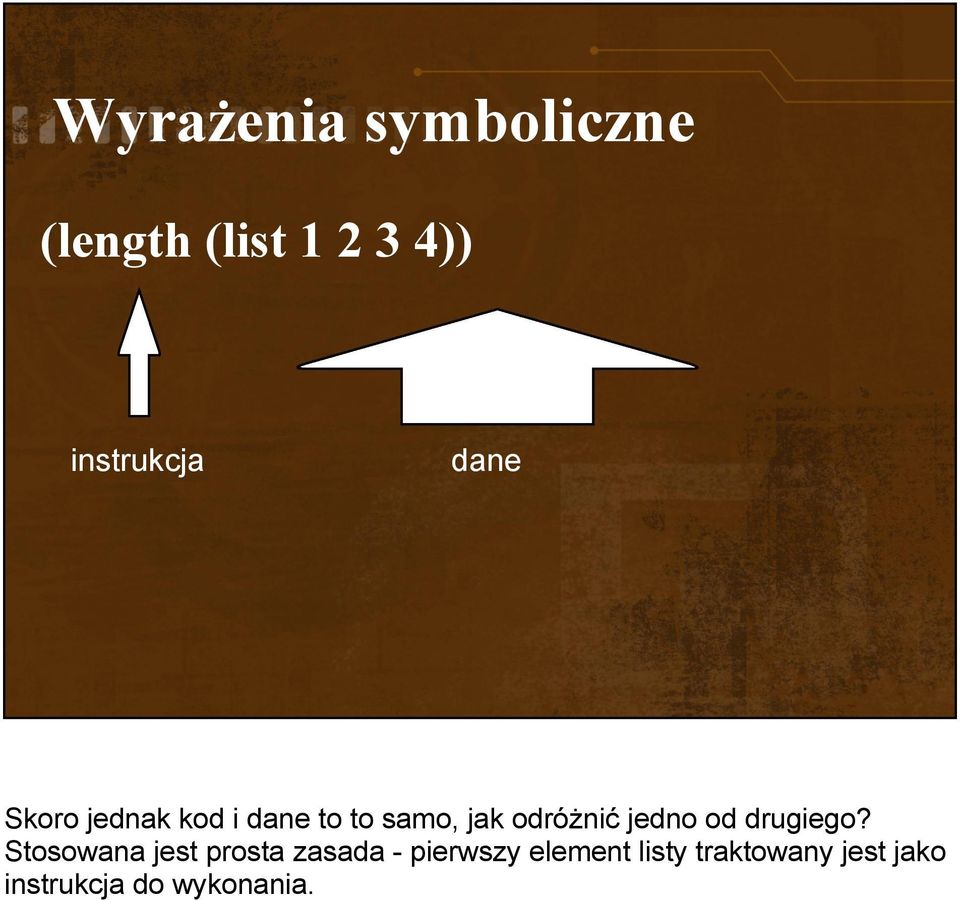jedno od drugiego?
