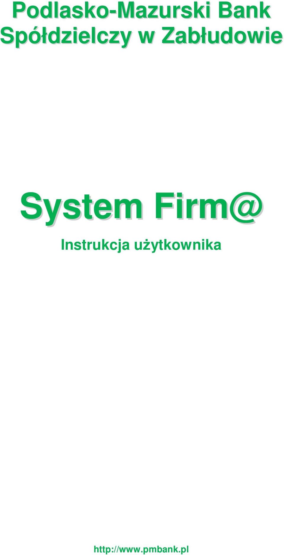Zabłudowie Instrukcja