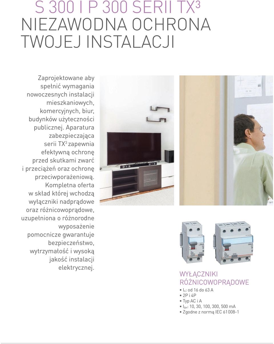 Kompletna oferta w skład której wchodzą wyłączniki nadprądowe oraz różnicowoprądowe, uzupełniona o różnorodne wyposażenie pomocnicze gwarantuje bezpieczeństwo,