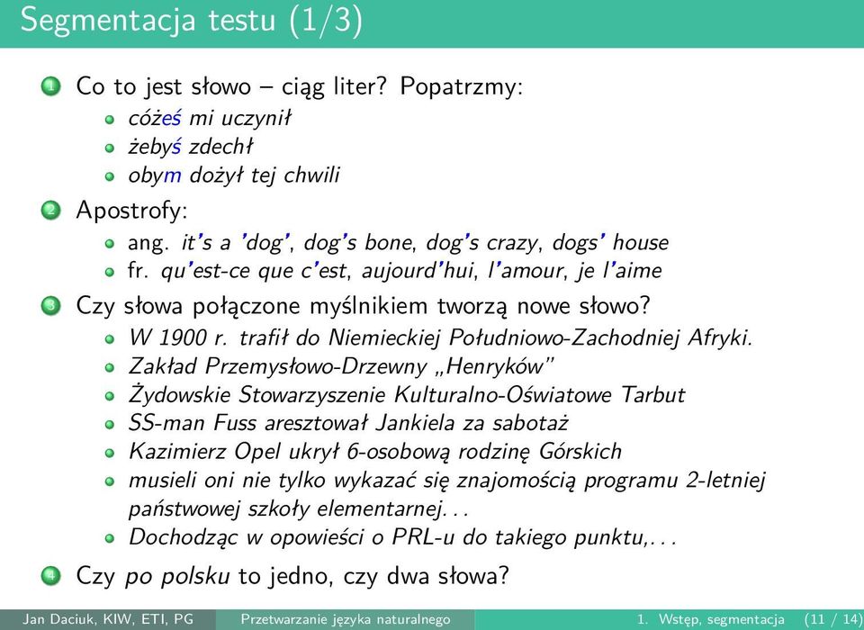 Zakład Przemysłowo-Drzewny Henryków Żydowskie Stowarzyszenie Kulturalno-Oświatowe Tarbut SS-man Fuss aresztował Jankiela za sabotaż Kazimierz Opel ukrył 6-osobową rodzinę Górskich musieli oni nie