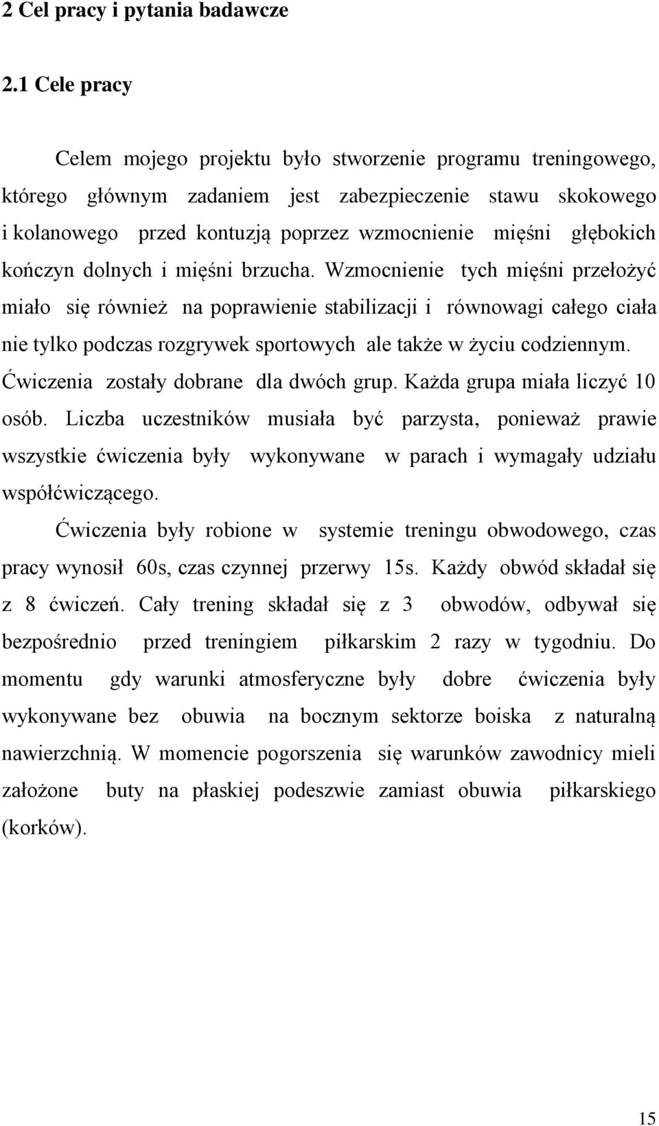 kończyn dolnych i mięśni brzucha.