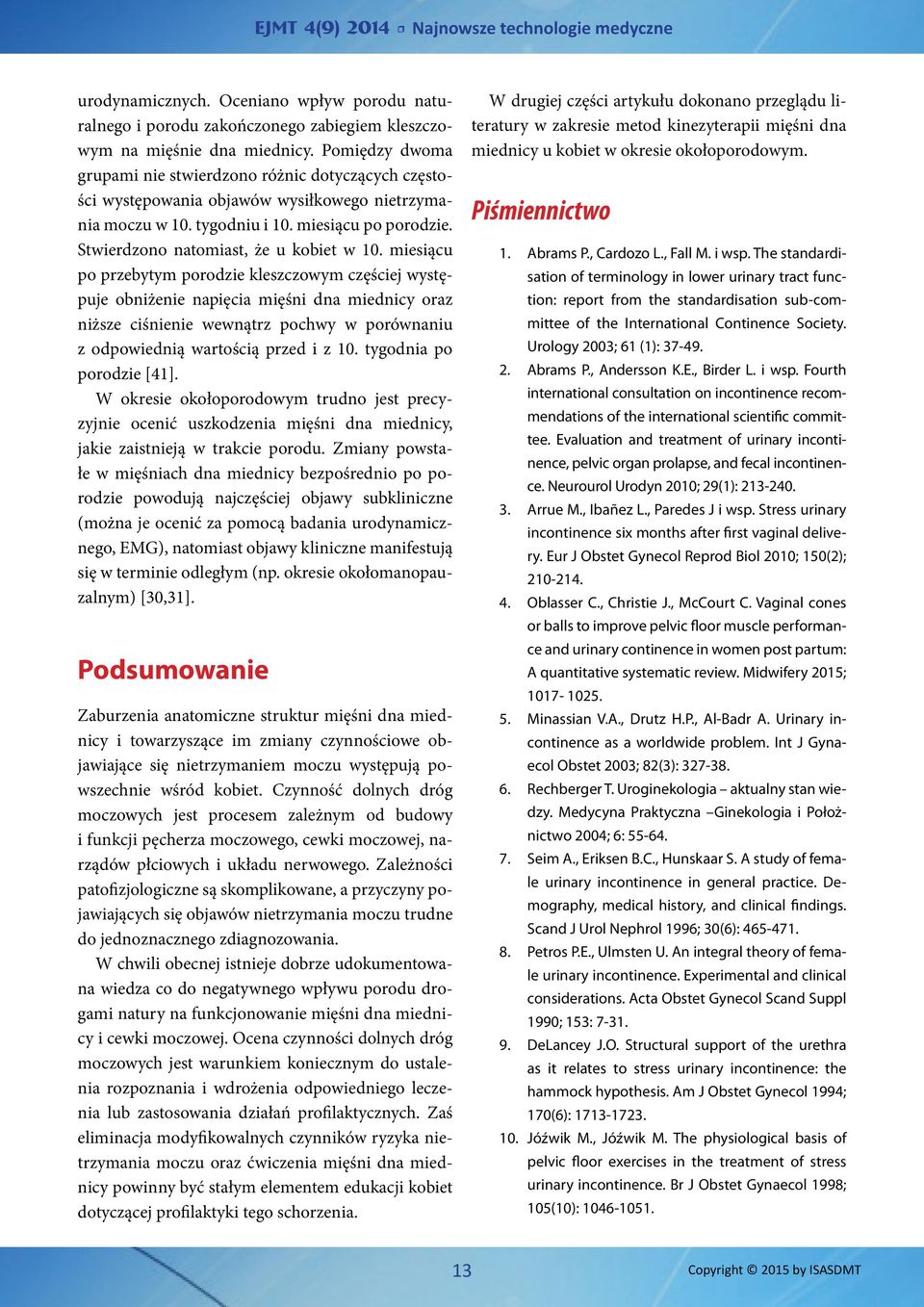 Stwierdzono natomiast, że u kobiet w 10.