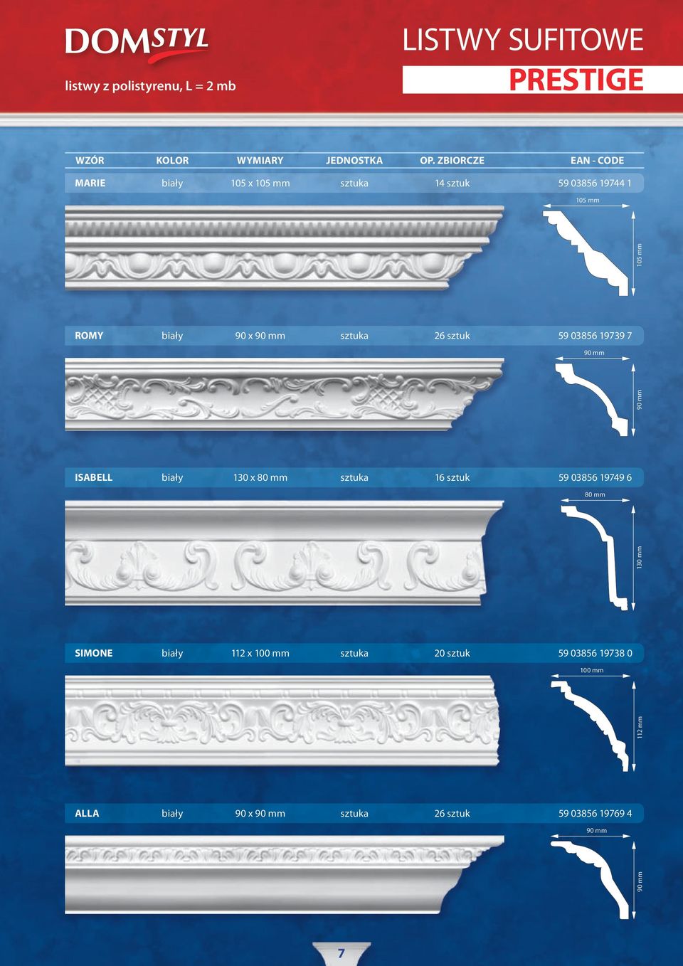 ISABELL biały 130 x 80 mm sztuka 16 sztuk 59 03856 19749 6 80 mm 130 mm SIMONE biały 112 x 100 mm