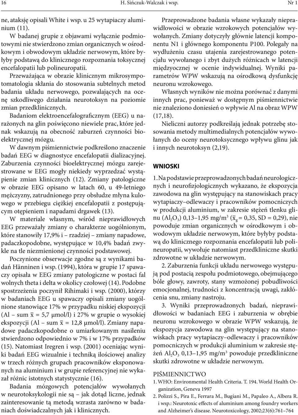 encefalopatii lub polineuropatii.