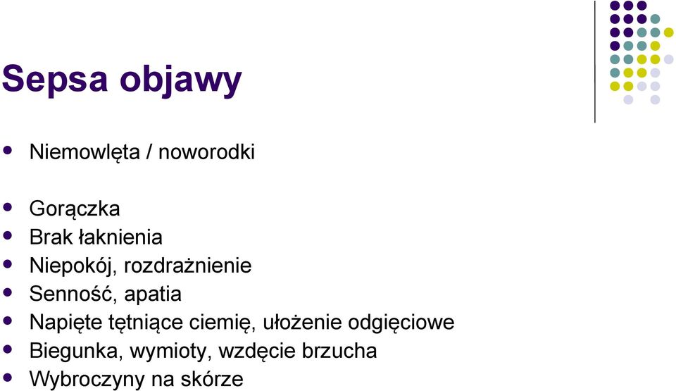 Napięte tętniące ciemię, ułożenie odgięciowe