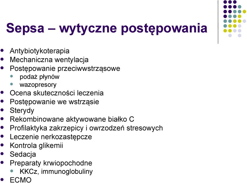 wstrząsie Sterydy Rekombinowane aktywowane białko C Profilaktyka zakrzepicy i owrzodzeń
