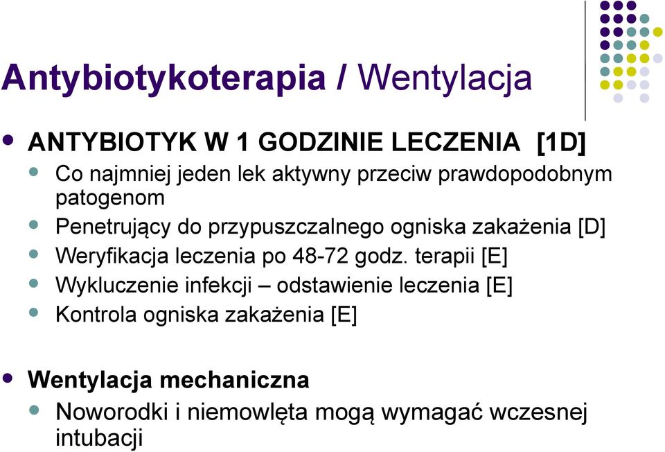 Weryfikacja leczenia po 48-72 godz.