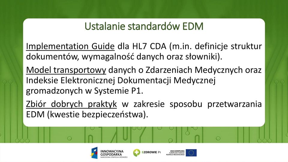 Model transportowy danych o Zdarzeniach Medycznych oraz Indeksie Elektronicznej