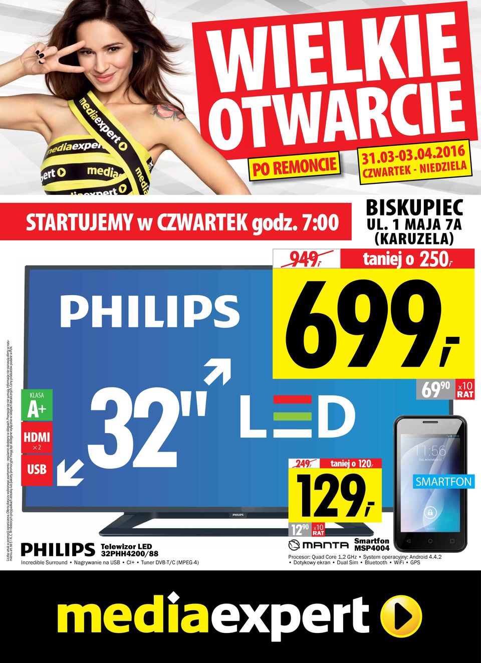 W niektórych przypadkach zestawy lub pakiety promocyjne mogą być dostępne wyłącznie w sklepach detalicznych. Ceny produktów podane w PLN. BISKUPIEC UL.