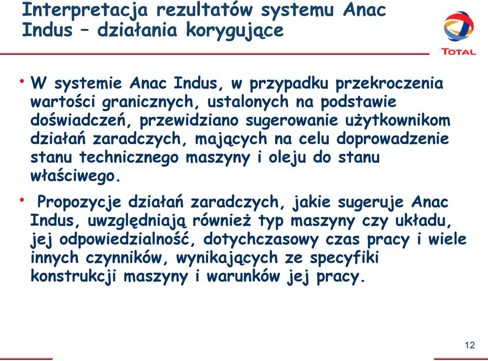 technicznego maszyny i oleju do stanu właściwego.