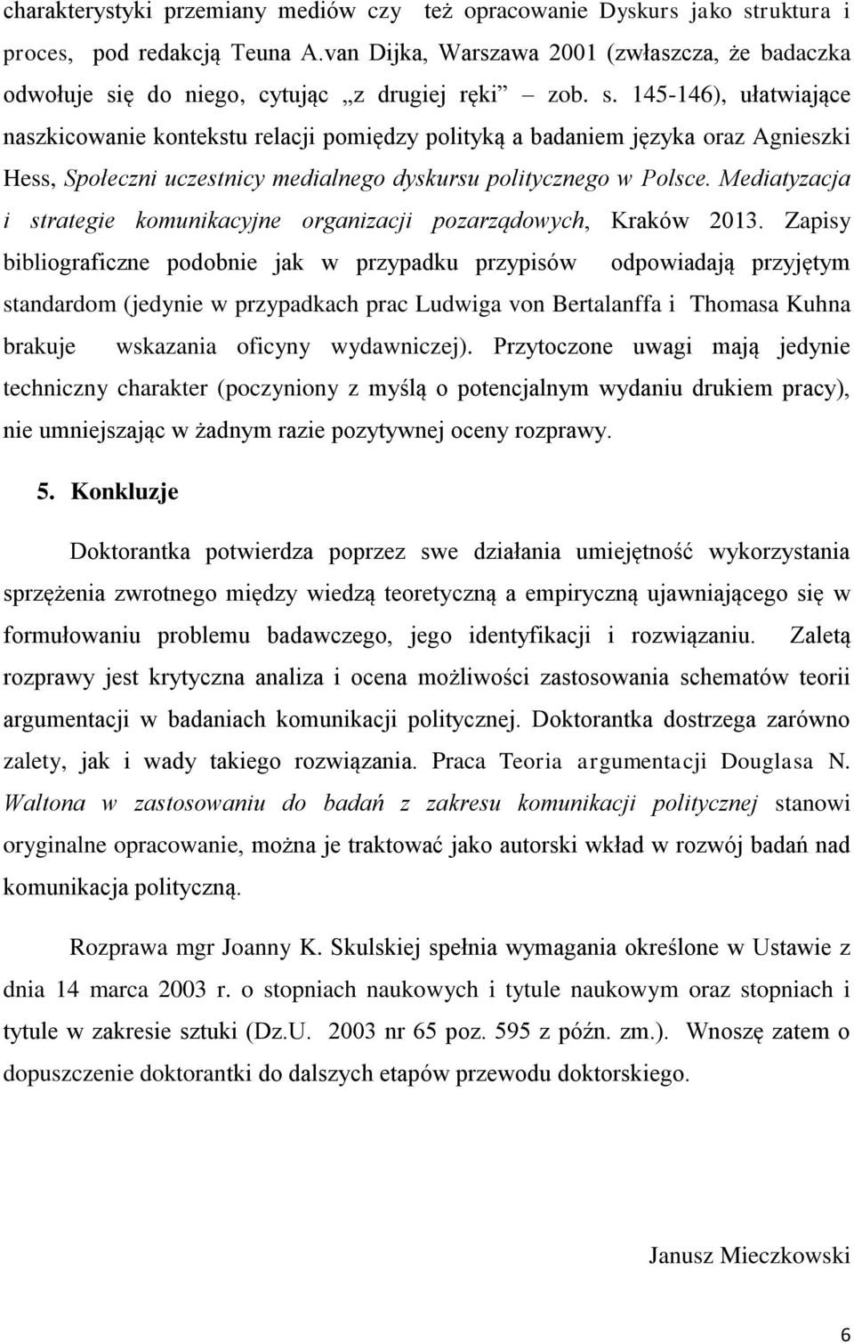 ę do niego, cytując z drugiej ręki zob. s.