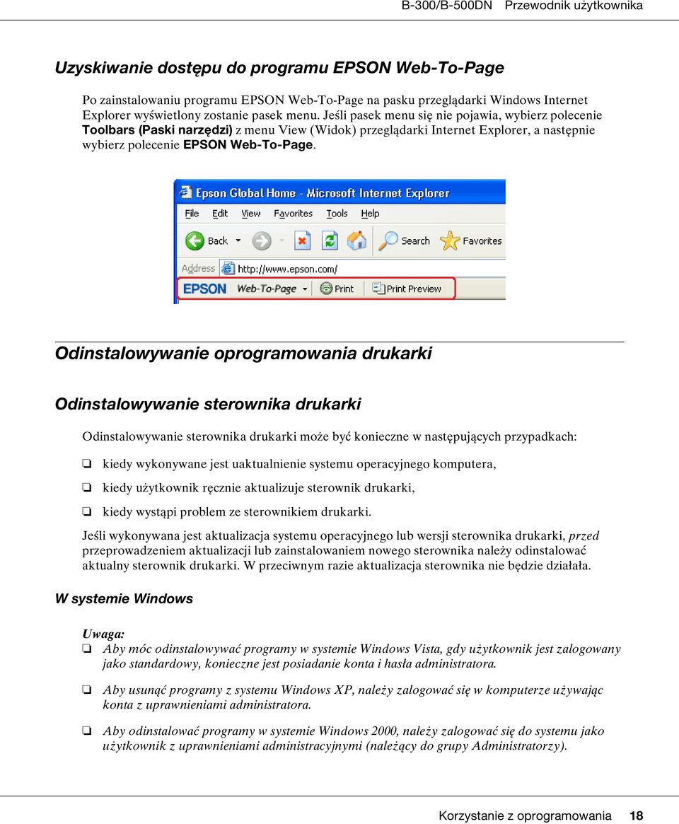 Odinstalowywanie oprogramowania drukarki Odinstalowywanie sterownika drukarki 2007/07/26 09:45:03Ta sekcja została odblokowana z uwagi na konieczność dokonania zmian.