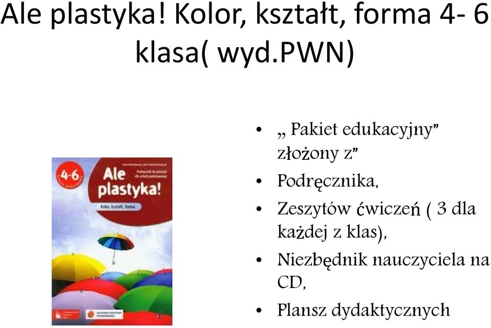 pwn) Pakiet edukacyjny złożony z Podręcznika,