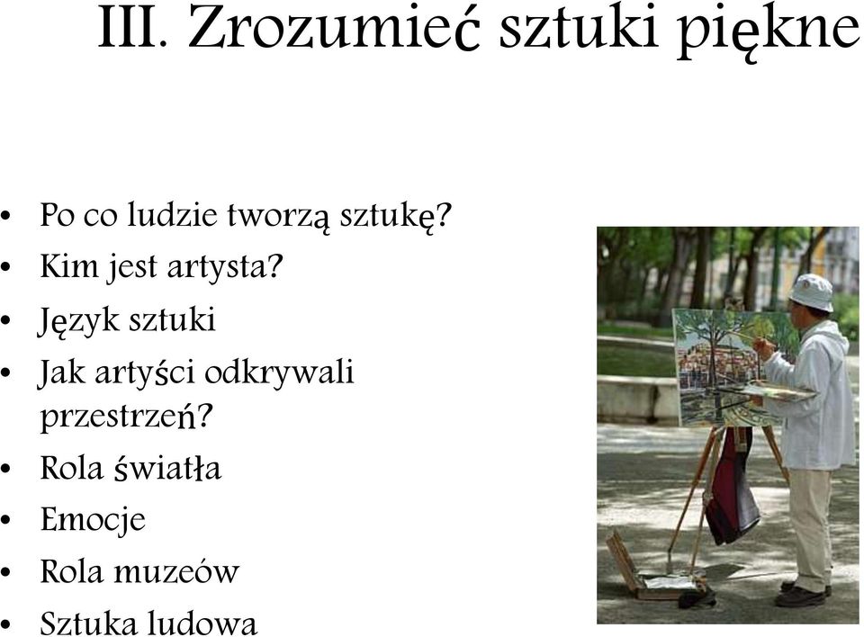 Język sztuki Jak artyści odkrywali