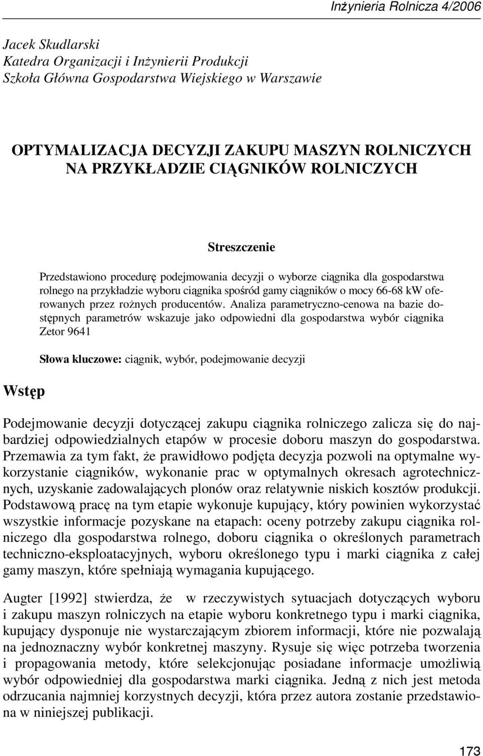 oferowanych przez roŝnych producentów.