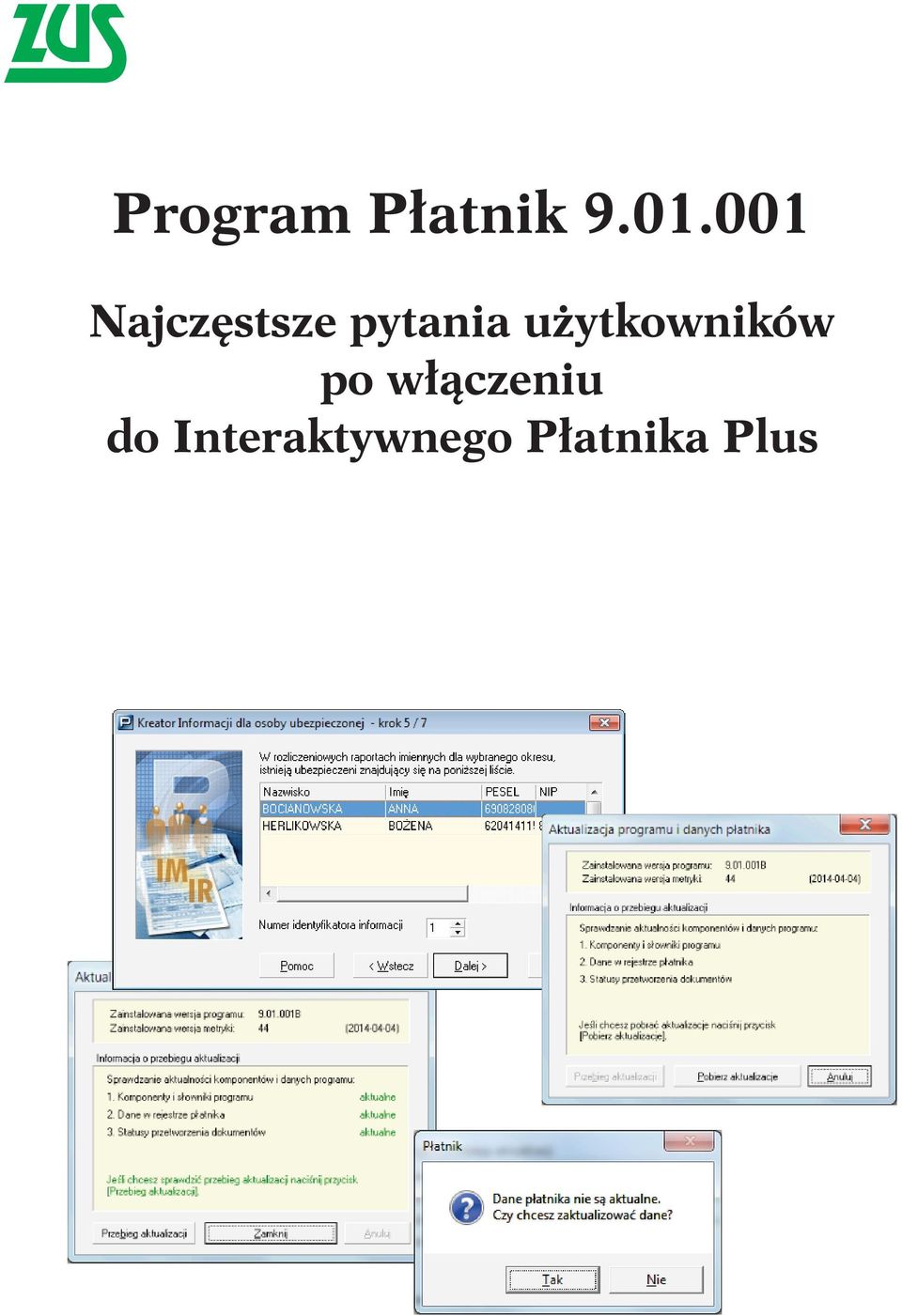 Program Płatnik Najczęstsze pytania użytkowników po włączeniu do  Interaktywnego Płatnika Plus - PDF Darmowe pobieranie