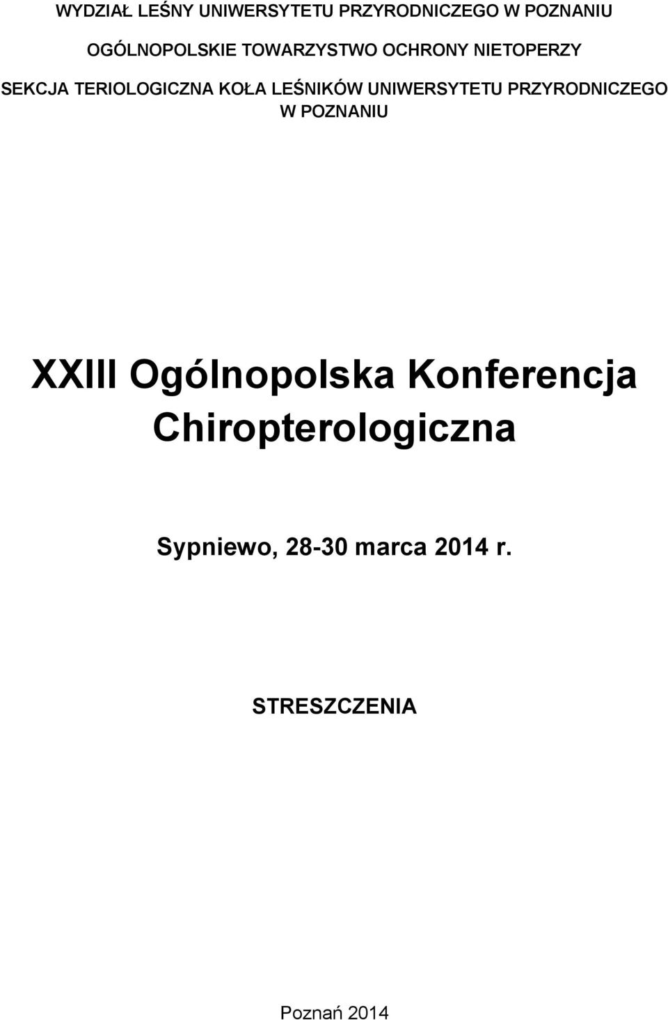 UNIWERSYTETU PRZYRODNICZEGO W POZNANIU XXIII Ogólnopolska