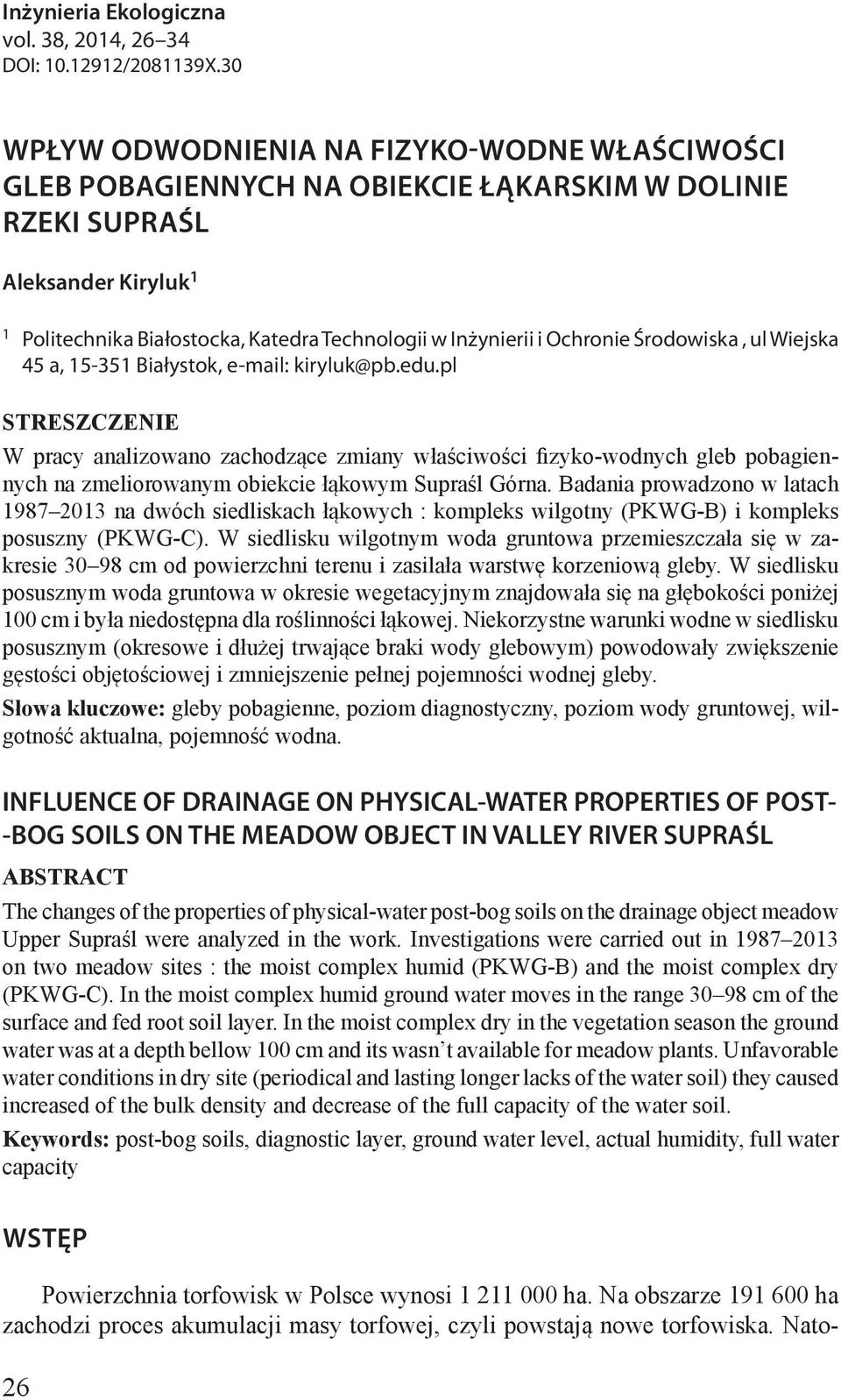 Ochronie Środowiska, ul Wiejska 45 a, 15-351 Białystok, e-mail: kiryluk@pb.edu.