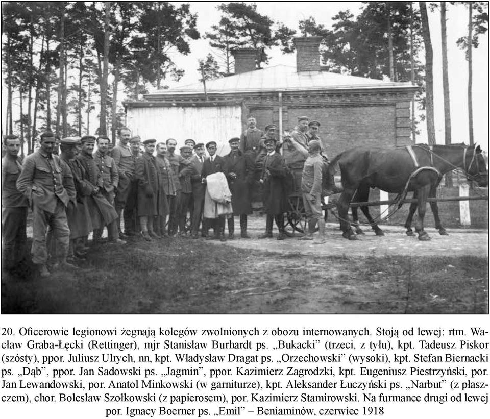 Jan Sadowski ps. Jagmin, ppor. Kazimierz Zagrodzki, kpt. Eugeniusz Piestrzyński, por. Jan Lewandowski, por. Anatol Minkowski (w garniturze), kpt.