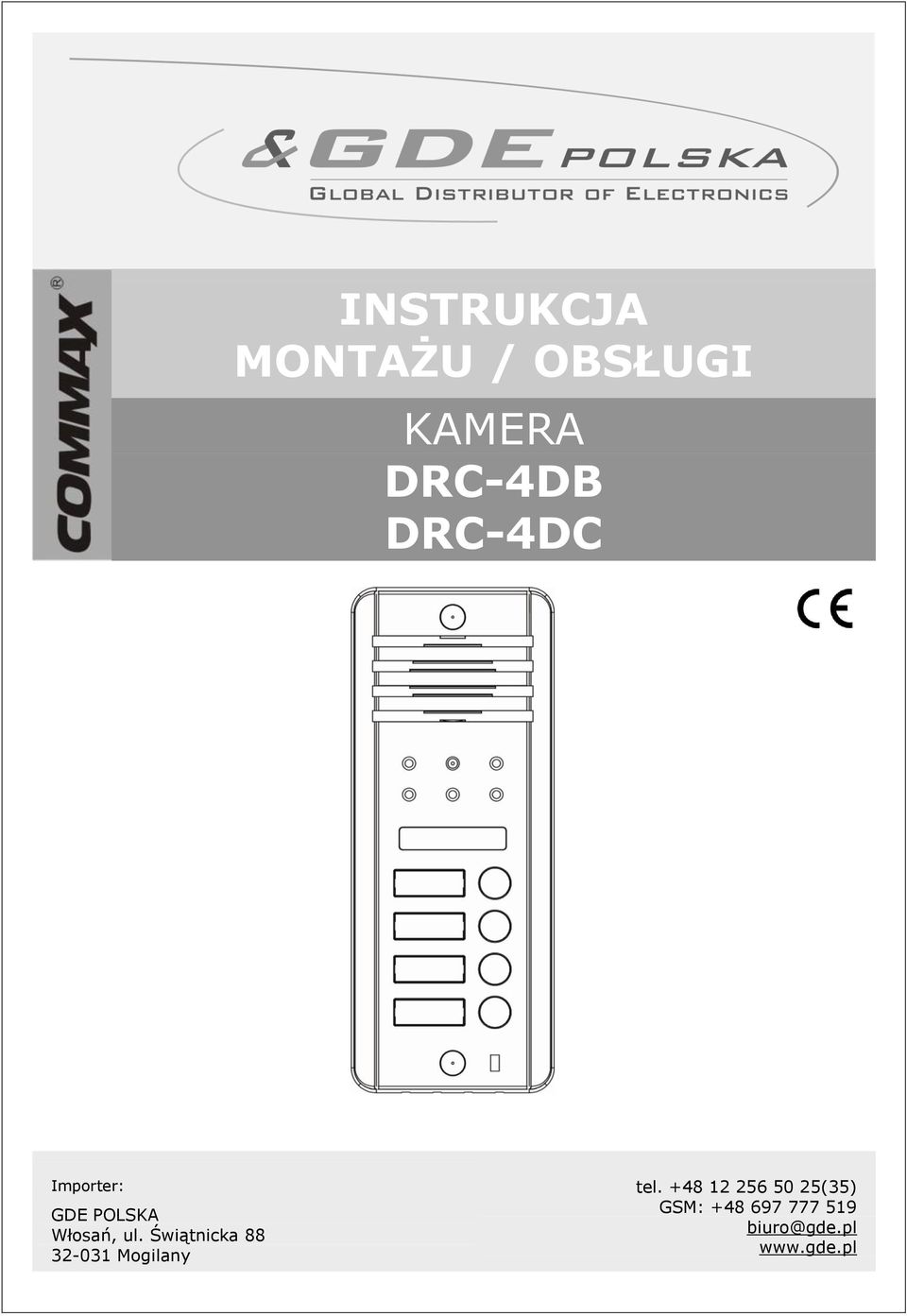 Świątnicka 88 32-031 Mogilany tel.