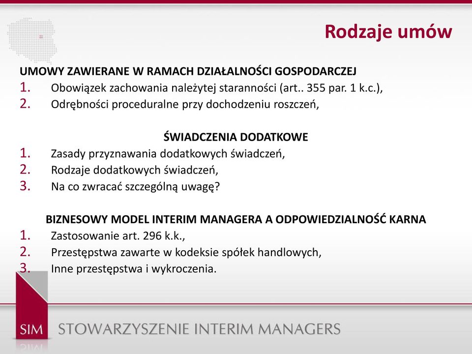 Rodzaje dodatkowych świadczeo, 3. Na co zwracad szczególną uwagę?