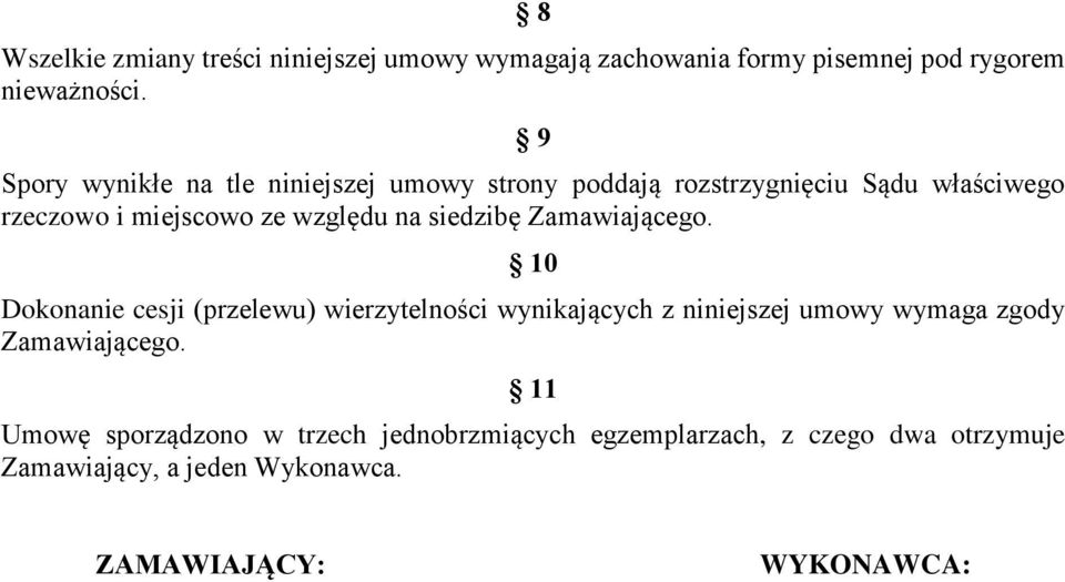 siedzibę Zamawiającego.
