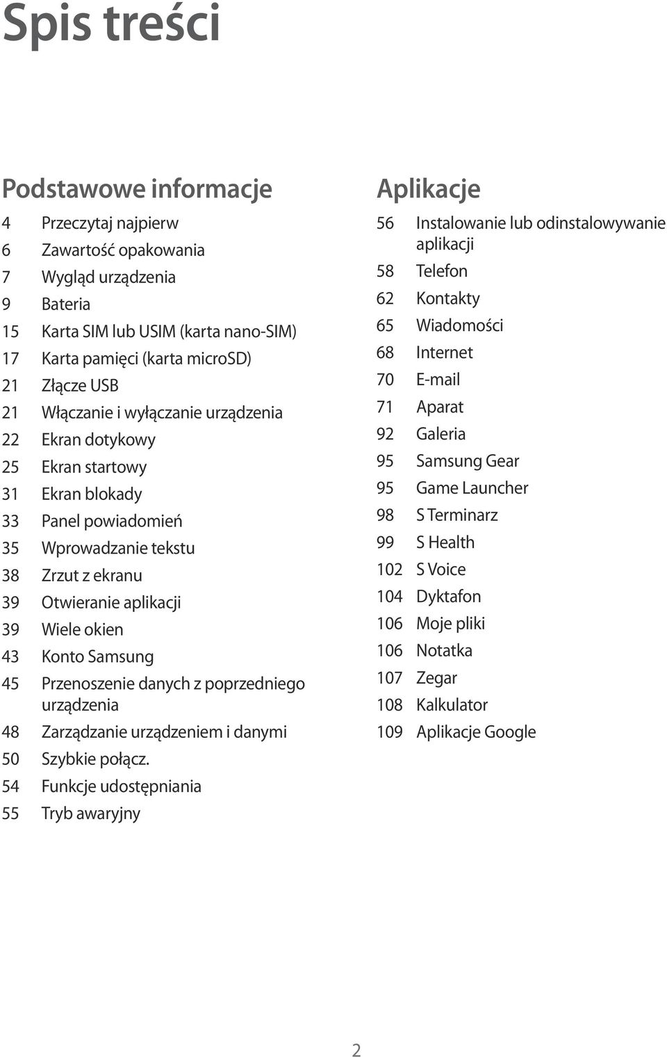 Samsung 45 Przenoszenie danych z poprzedniego urządzenia 48 Zarządzanie urządzeniem i danymi 50 Szybkie połącz.