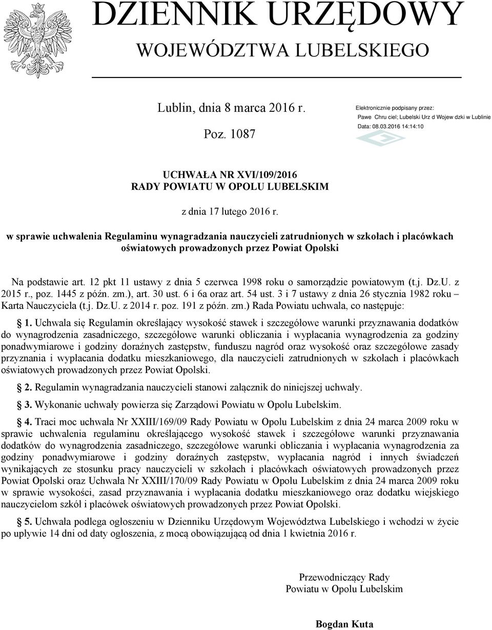 12 pkt 11 ustawy z dnia 5 czerwca 1998 roku o samorządzie powiatowym (t.j. Dz.U. z 2015 r., poz. 1445 z późn. zm.), art. 30 ust. 6 i 6a oraz art. 54 ust.