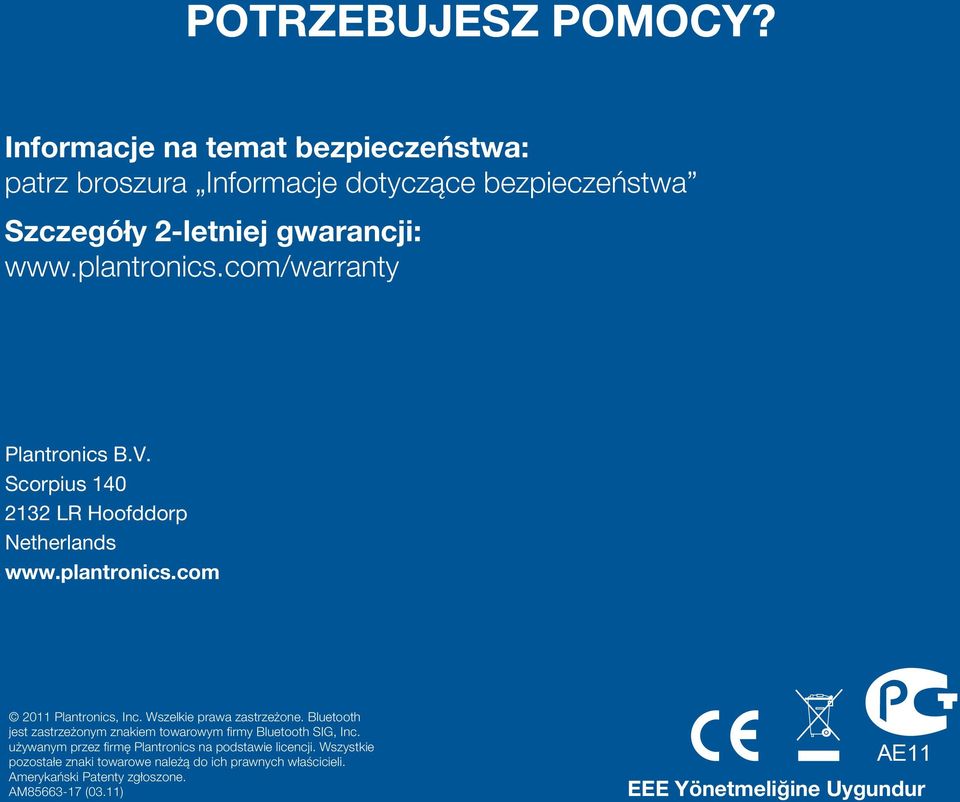 Wszelkie prawa zastrzeżone. Bluetooth jest zastrzeżonym znakiem towarowym firmy Bluetooth SIG, Inc.