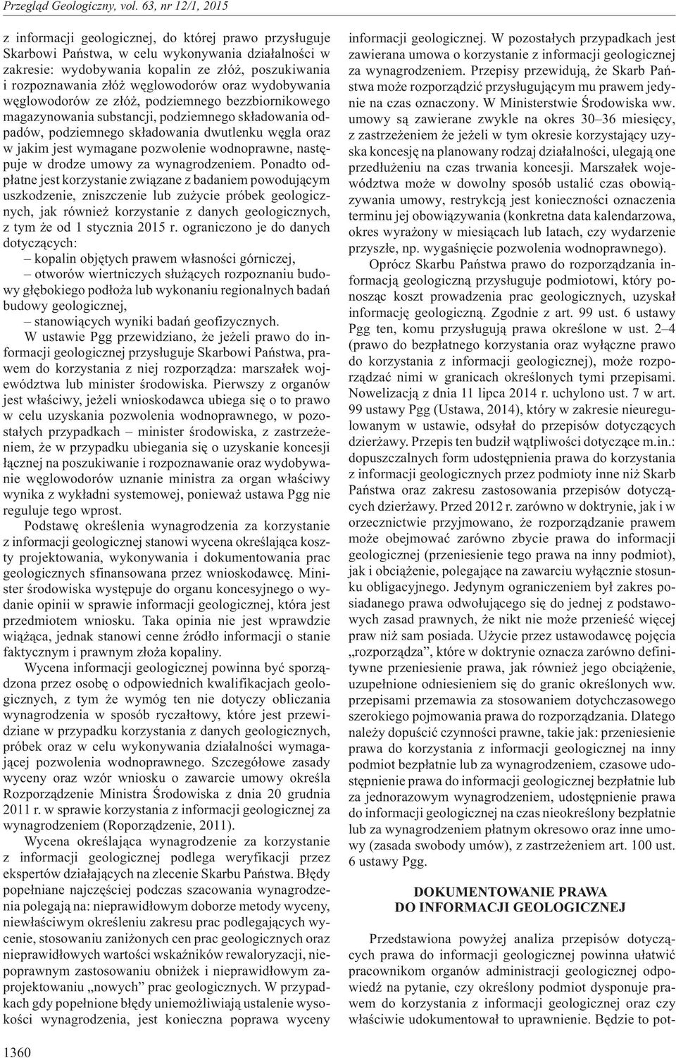 wodnoprawne, nastêpuje w drodze umowy za wynagrodzeniem.