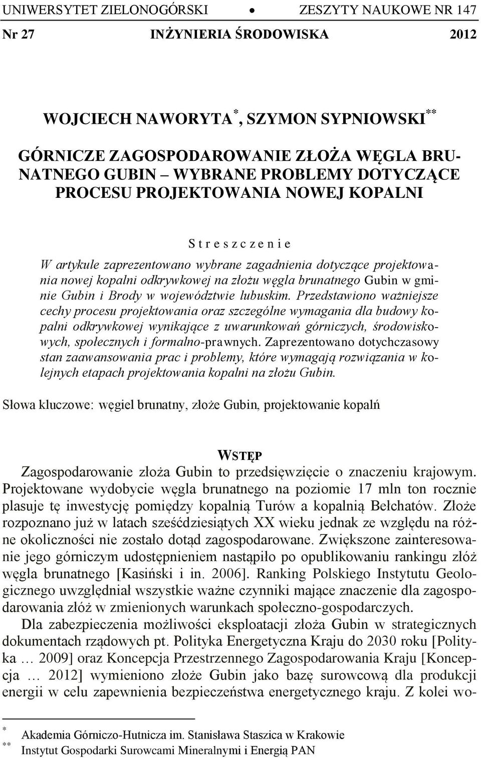 gminie Gubin i Brody w województwie lubuskim.