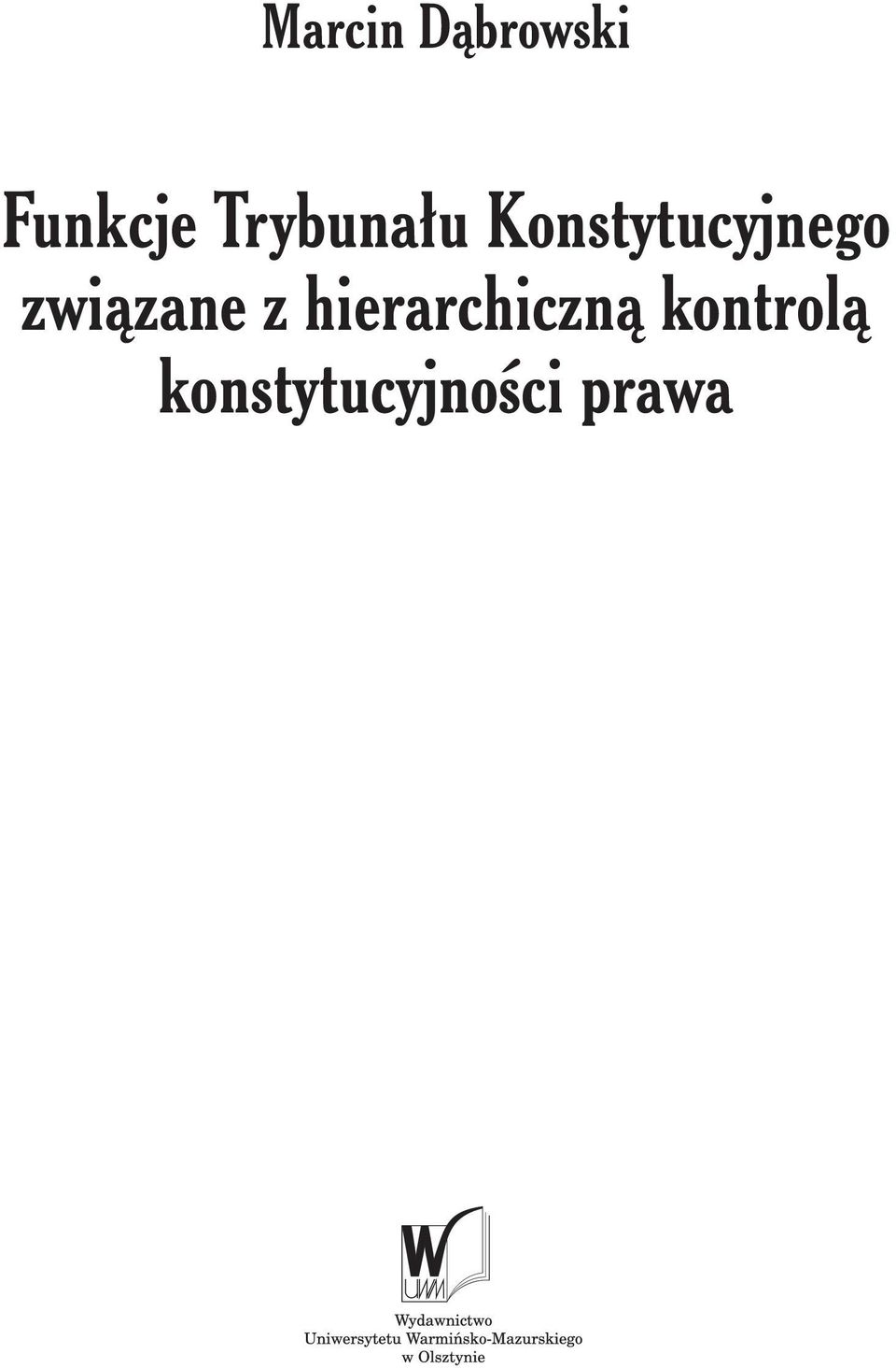 związane z hierarchiczną