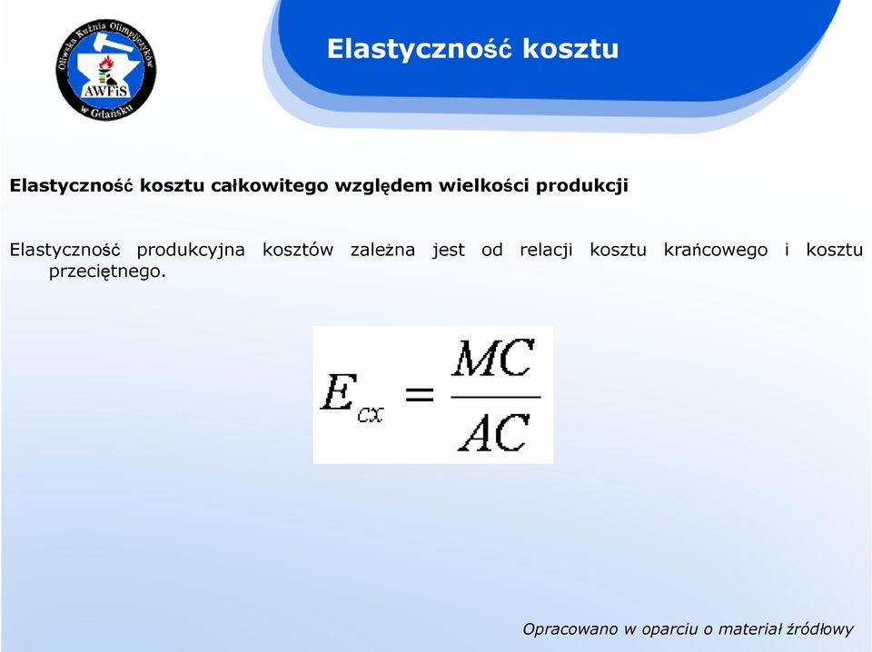 Elastyczność produkcyjna kosztów zaleŝna