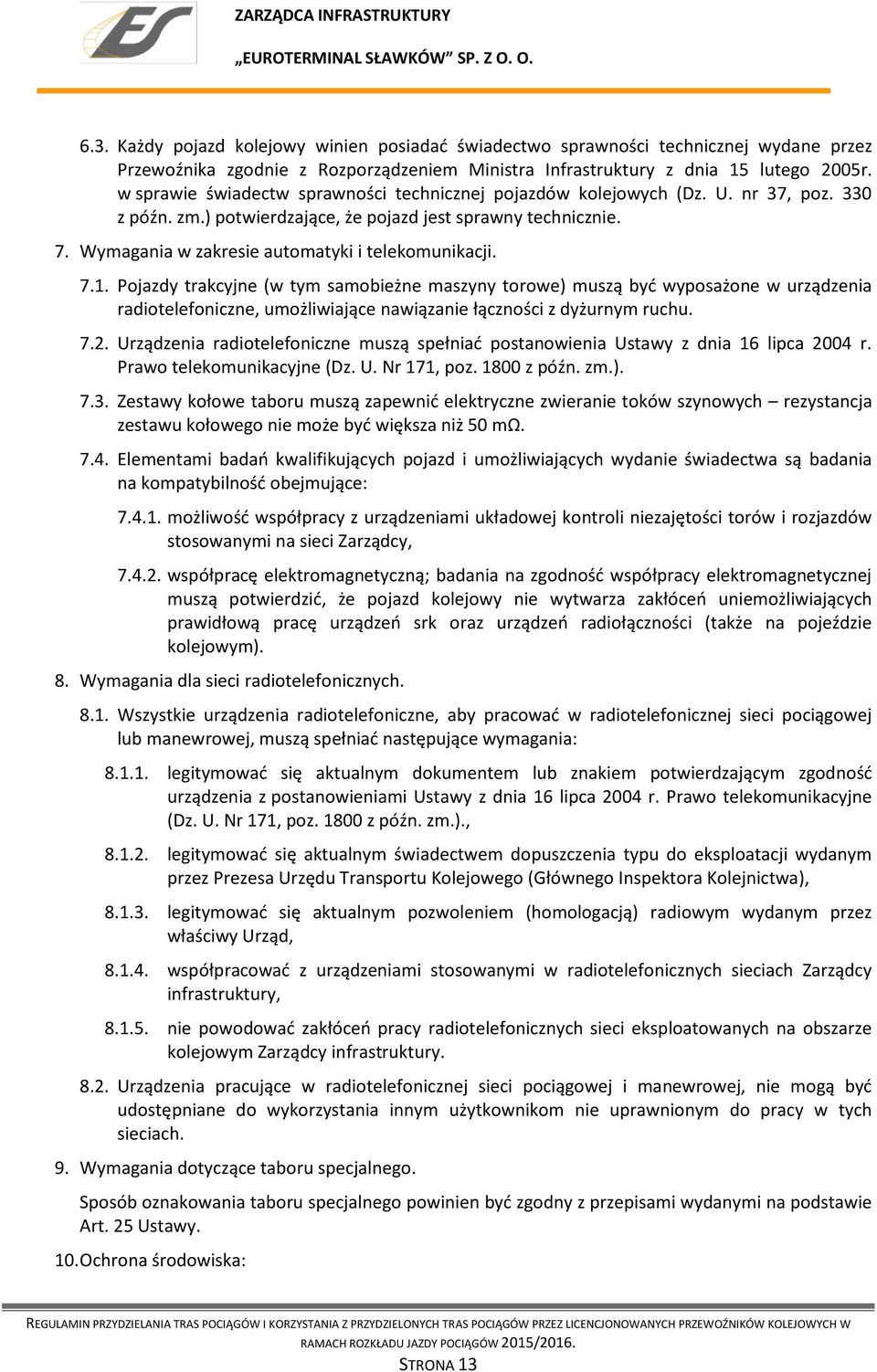 Wymagania w zakresie automatyki i telekomunikacji. 7.1.