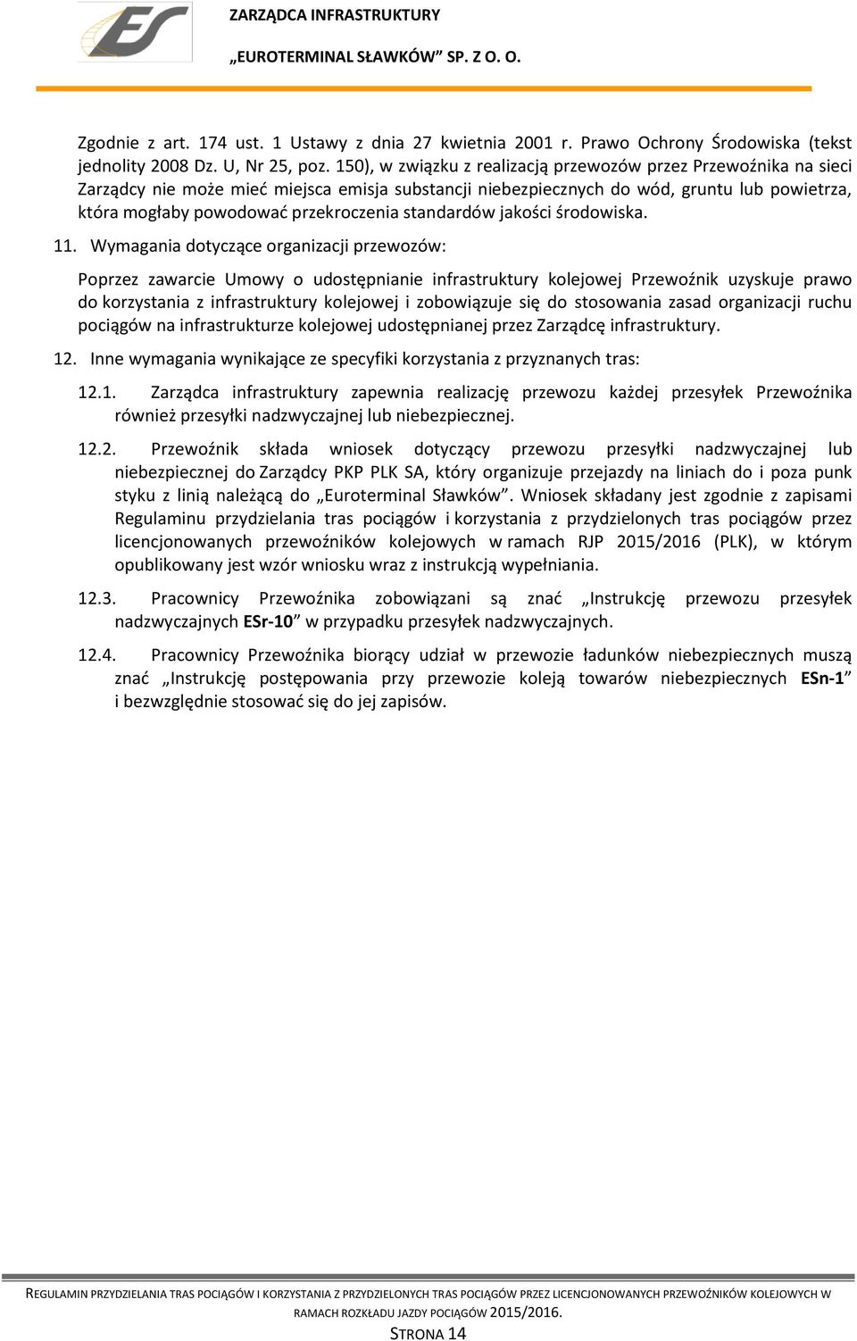 standardów jakości środowiska. 11.