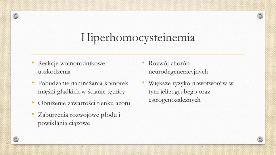 tlenku azotu Rozwój chorób neurodegeneracyjnych Większe ryzyko nowotworów w