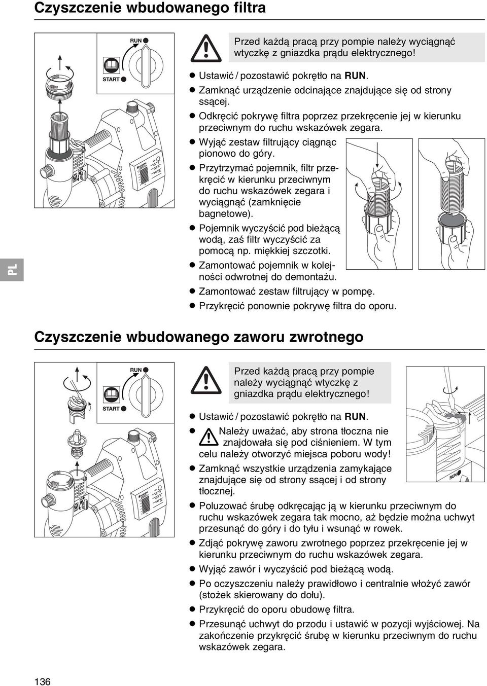 .wyj ж zestaw filtruj cy ci gn c pionowo do gуry..przytrzymaж pojemnik, filtr przekrкciж w kierunku przeciwnym do ruchu wskazуwek zegara i wyci gn ж (zamkniкcie bagnetowe).