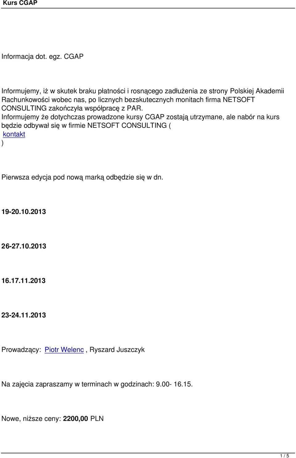 monitach firma NETSOFT CONSULTING zakończyła współpracę z PAR.