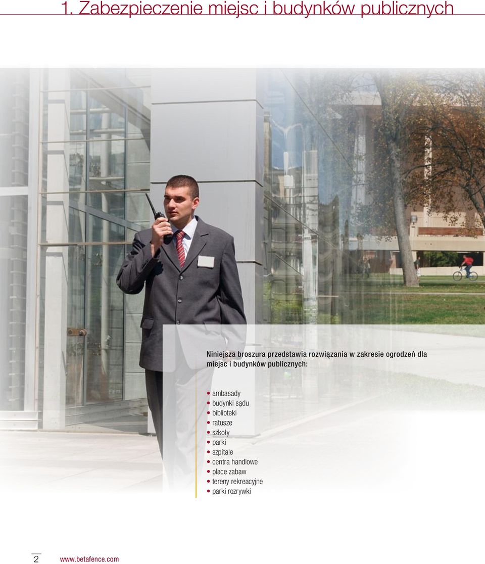 publicznych: ambasady budynki sądu biblioteki ratusze szkoły parki